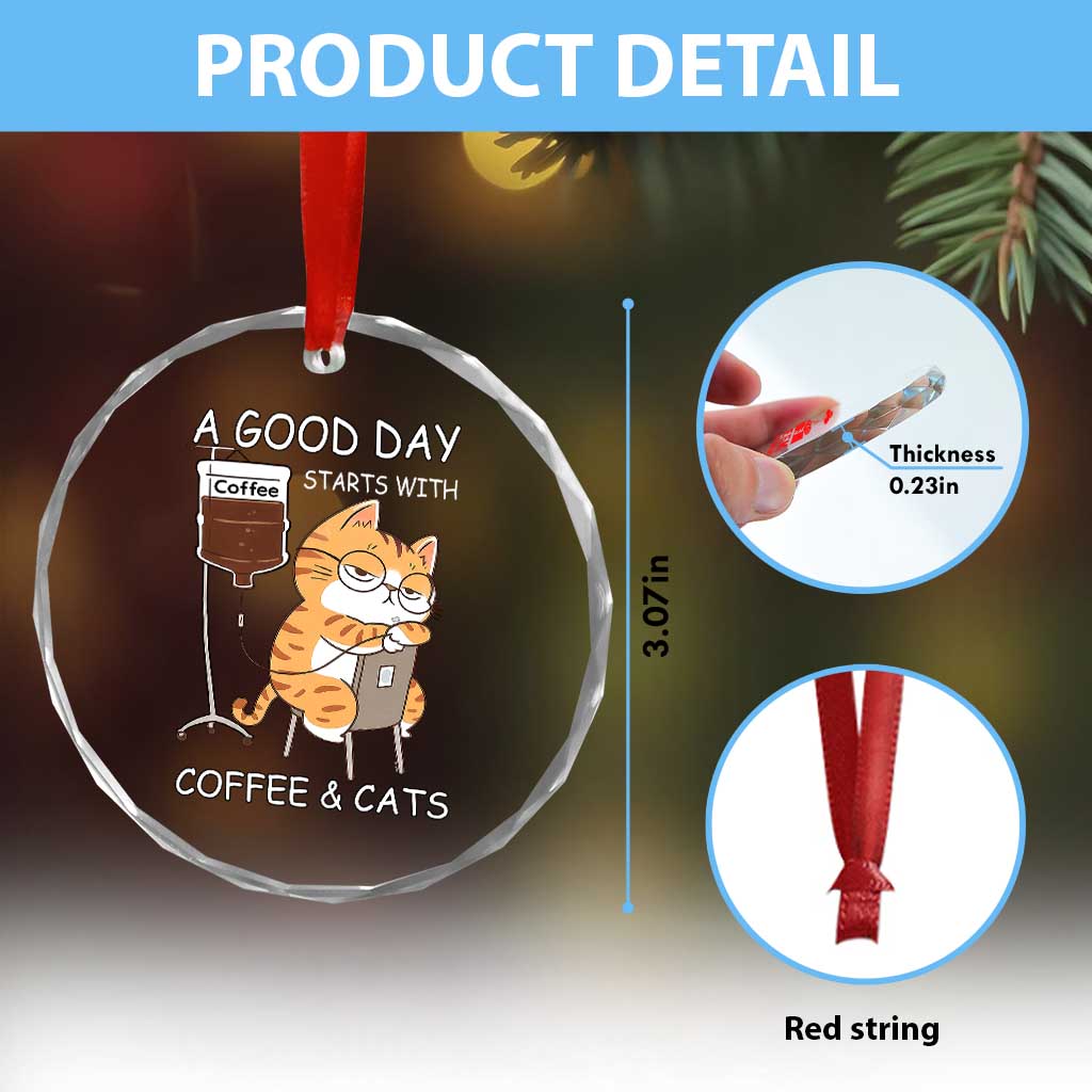 A Good Day Starts With Coffee And Cats Crystal Glass Ornament Funny Purrfect Morning TS12