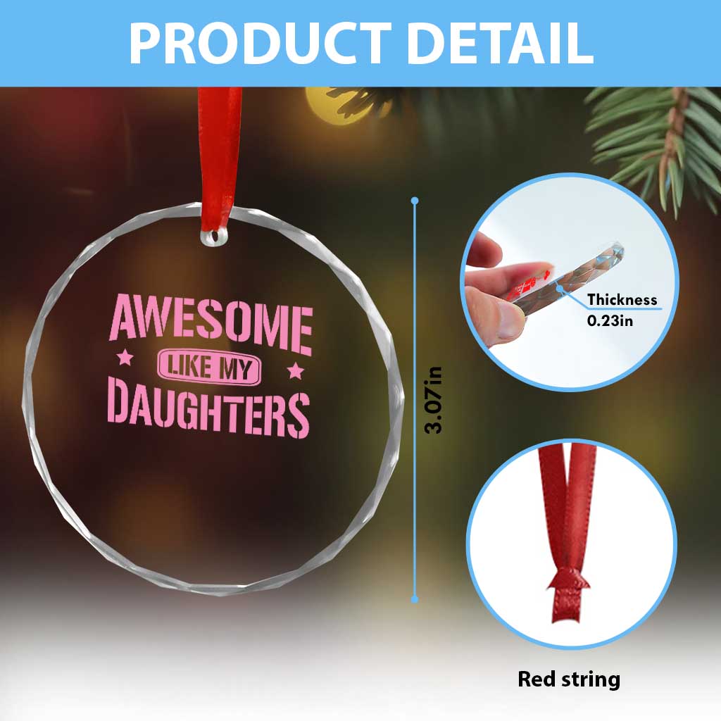 Awesome Like My Daughters Crystal Glass Ornament Funny Girl Dad Fathers Day TS10