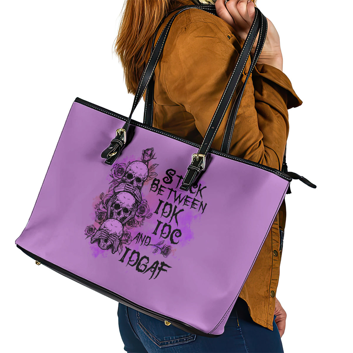 Stuck Between Idk Idc And Idgaf Leather Tote Bag TS04