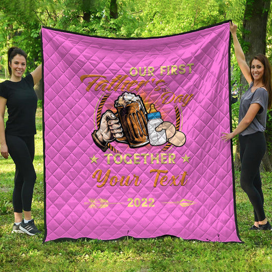 (Custom) Father Day Premium Quilt Our First Father Day Simple Style - Pink LT8