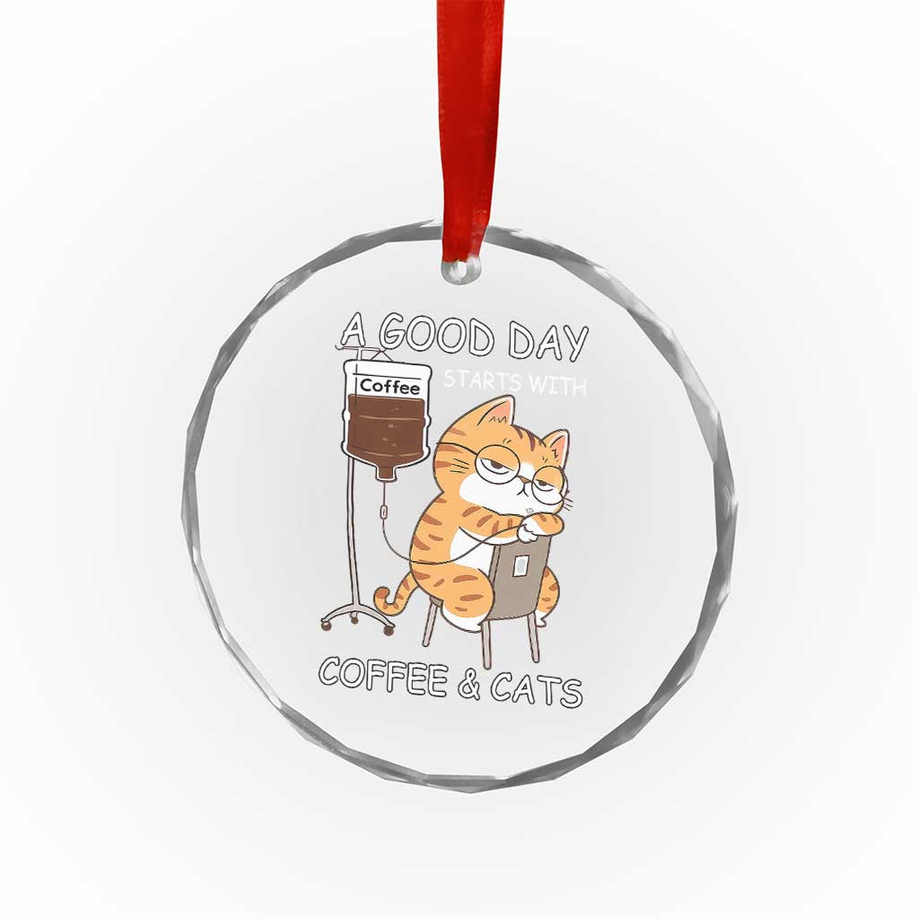A Good Day Starts With Coffee And Cats Crystal Glass Ornament Funny Purrfect Morning TS12
