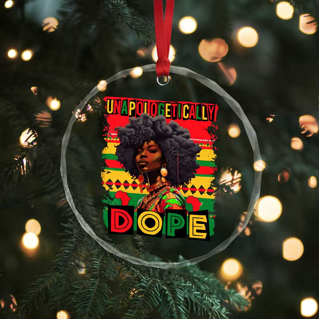 Black Women Unapologetically Dope Crystal Glass Ornament Juneteenth Black History TS10