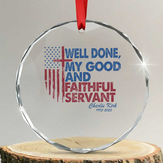 Charlie Kirk Crystal Glass Ornament Fear Not Mens Christian Memorial Tribute Charlie Cross US Flag TS10