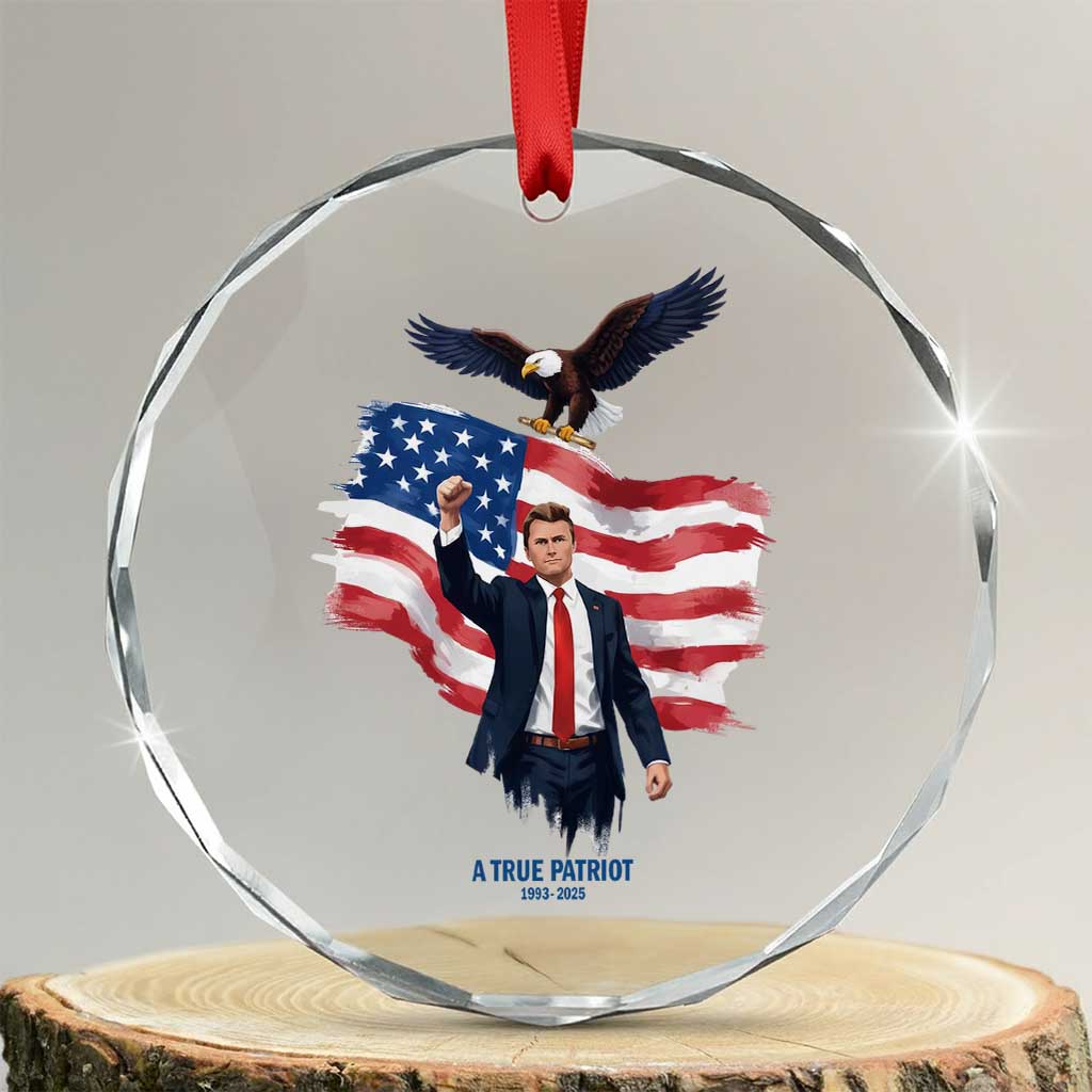 Charlie Kirk Tribute Crystal Glass Ornament A True Patriot American Flag Patriotic Eagle TS02