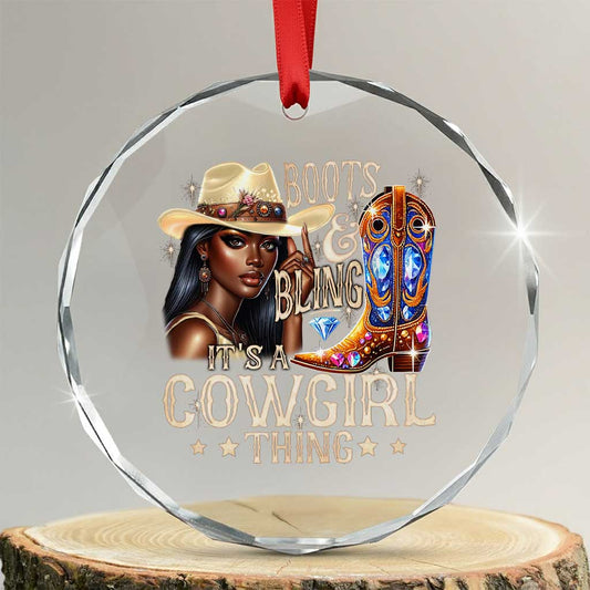 Cowgirl Crystal Glass Ornament Boots & Bling Its A Cowgirl Thing Melanin Rodeo TS10