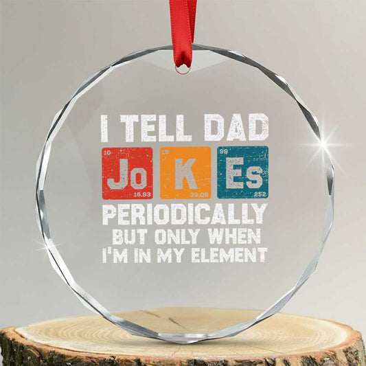 Dad Jokes Crystal Glass Ornament Periodically Element Funny Fathers Day TS10