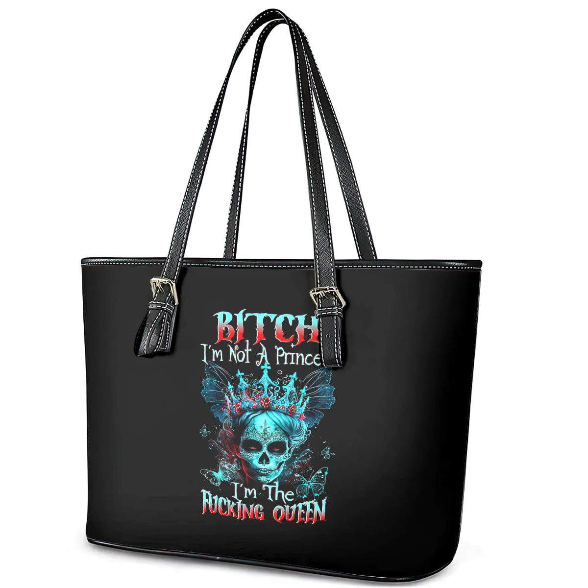 Da de los Muertos Skull Leather Tote Bag I'm Not A Princess I'm The Queen DT01