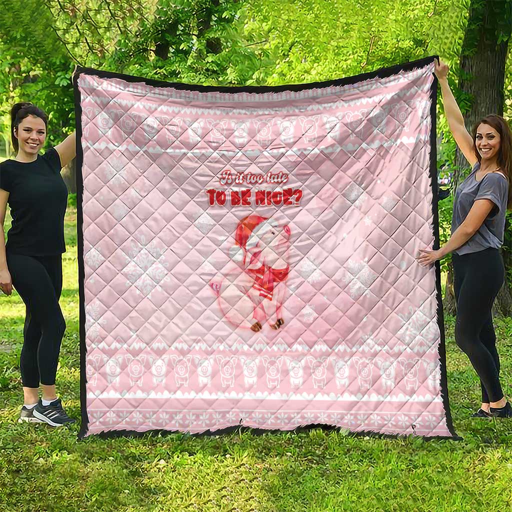 Merry Pigmas Quilt Is It Too Late To Be Nice DT05