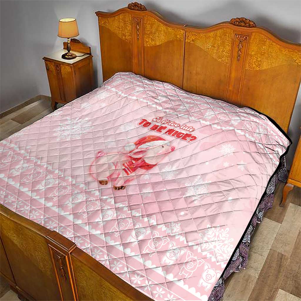 Merry Pigmas Quilt Is It Too Late To Be Nice DT05