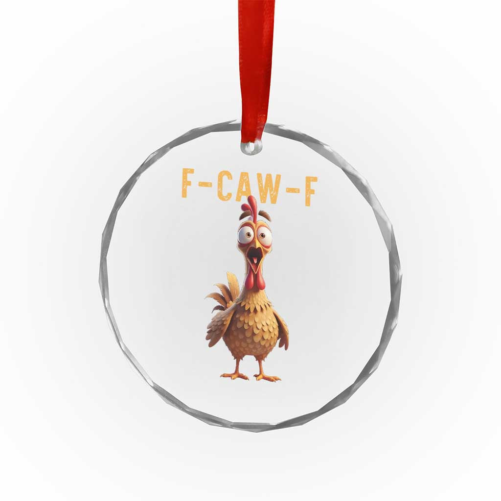 F Caw F Classic Chicken Scream Crystal Glass Ornament Poultry Joke Farm Life Humor TS02