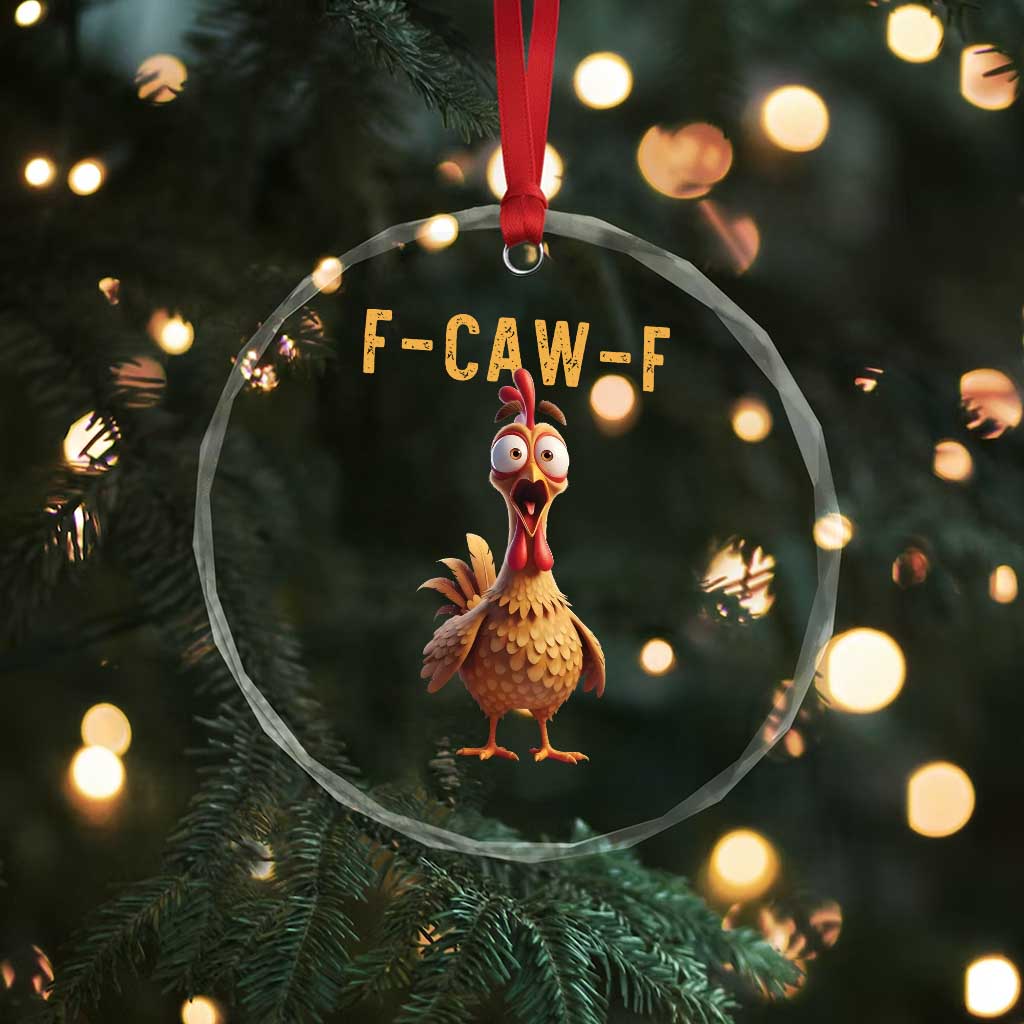 F Caw F Classic Chicken Scream Crystal Glass Ornament Poultry Joke Farm Life Humor TS02