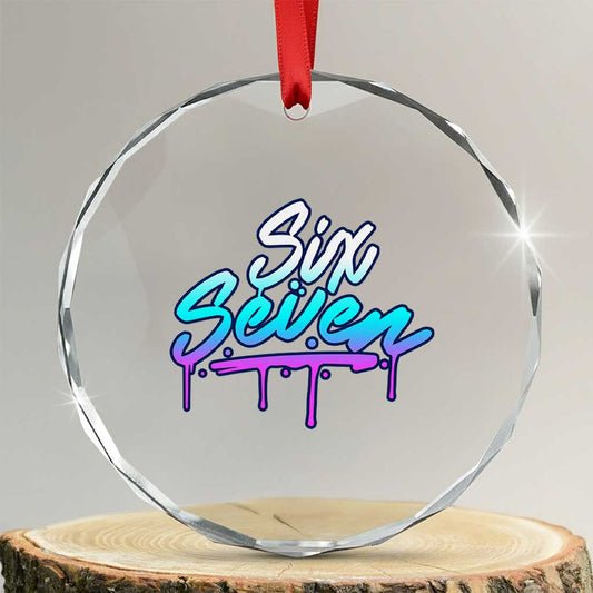 Fun Six Seven Crystal Glass Ornament Funny 6 7 Meme Gen Alpha Slang Streetwear Gradient TS10