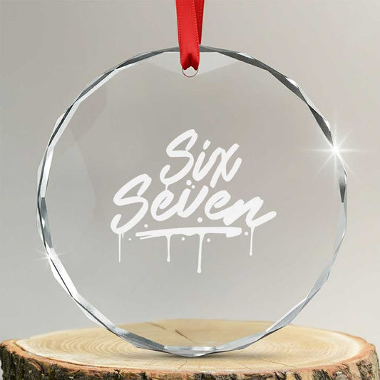 Fun Six Seven Meme Crystal Glass Ornament Funny 6 7 Meme Gen Alpha Slang Streetwear TS10