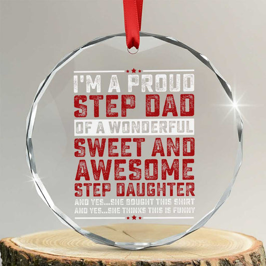 Funny Stepdad Crystal Glass Ornament Step Daughter Bonus Step Dad Fathers Day TS10