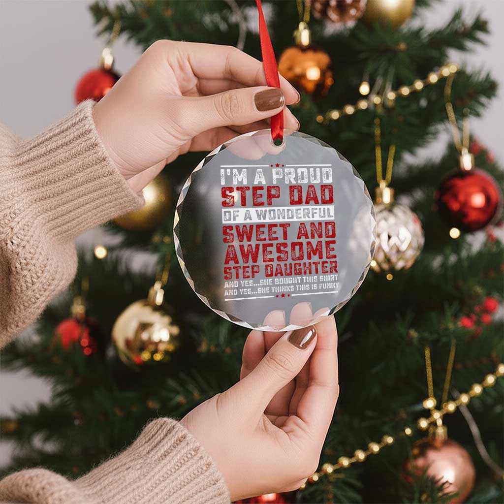 Funny Stepdad Crystal Glass Ornament Step Daughter Bonus Step Dad Fathers Day TS10