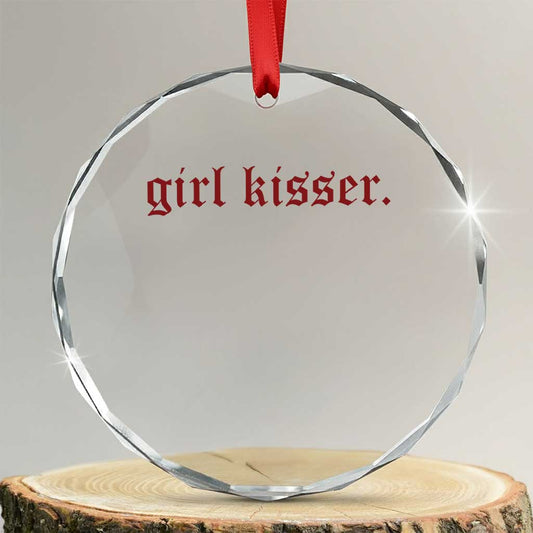 Girl Kisser Crystal Glass Ornament Funny Lesbian Pride TS10