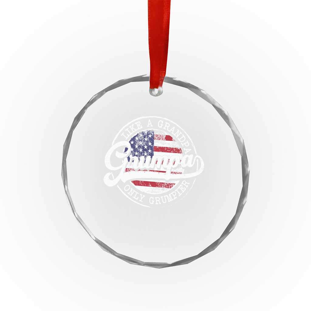Grumpa Like Regular Grandpa Only Grumpier Crystal Glass Ornament Funny Grandfather Grandpa American Flag TS10