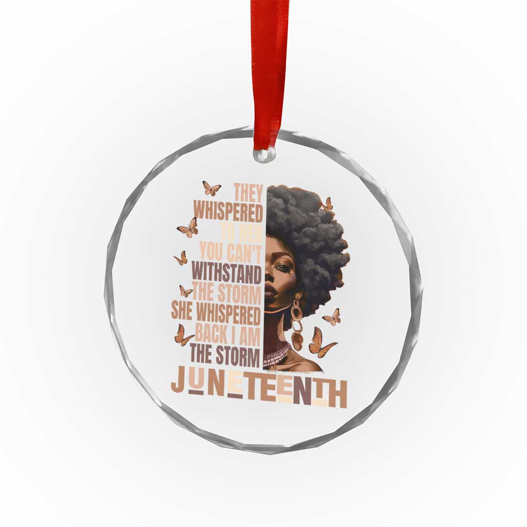 I'm The Storm Black Women Crystal Glass Ornament Juneteenth Black History Melanin TS10