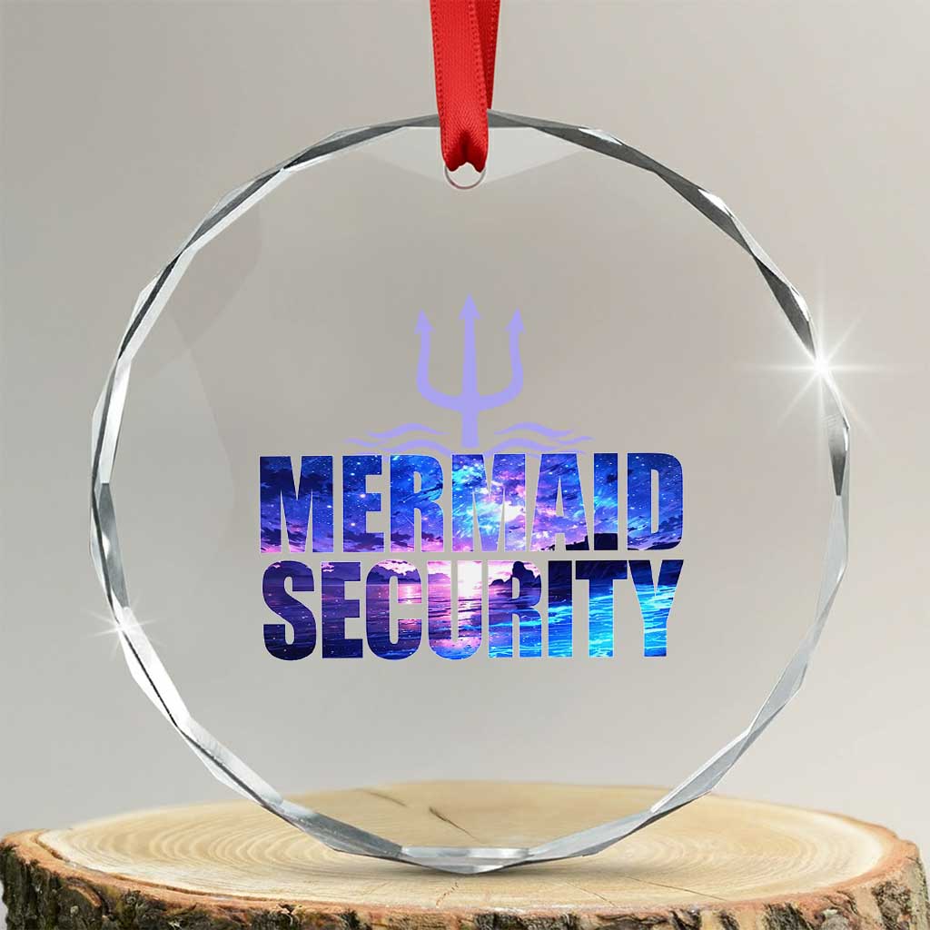 Mermaid Security Crystal Glass Ornament Funny Mermaid Family Squad TS10