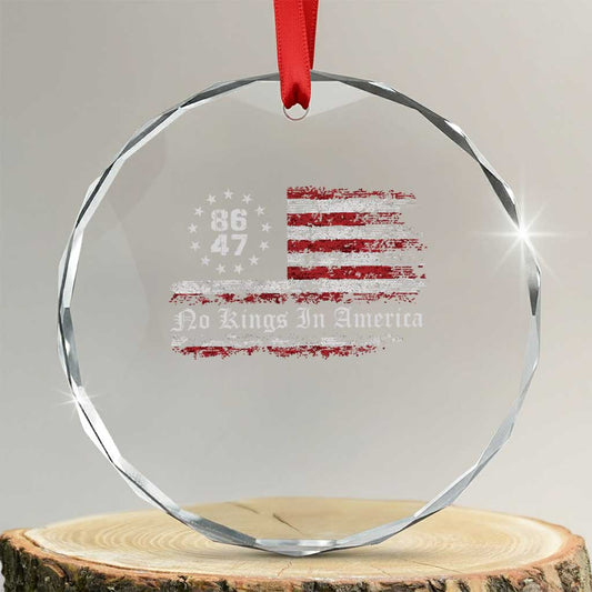 No Kings in America Crystal Glass Ornament 86 47 US Flag Impeach 47 TS10