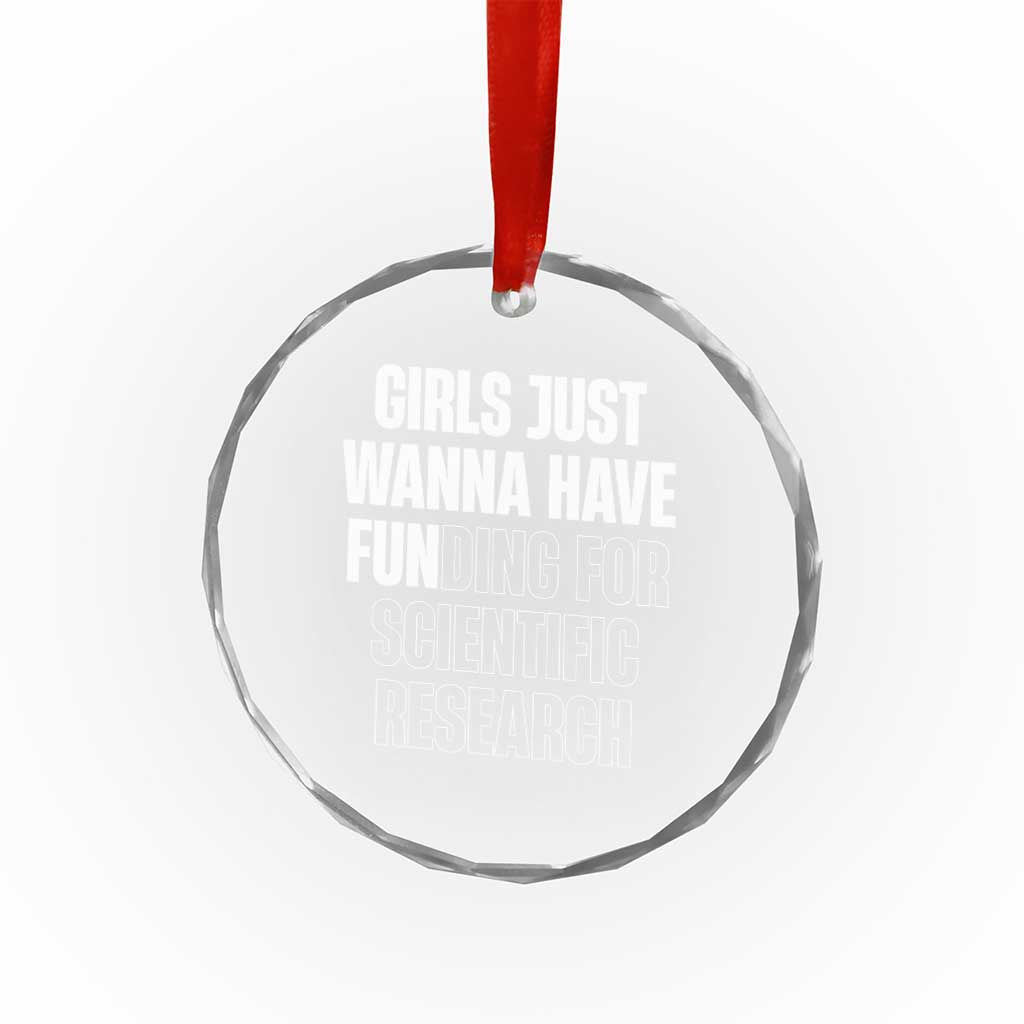 PHD Graduation Crystal Glass Ornament Girls Just Wanna Have Funding For Scientific Research TS10