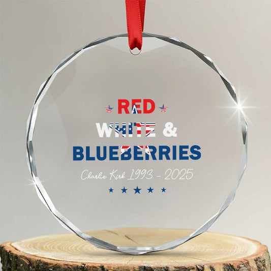 Red White and Blueberries Crystal Glass Ornament Charlie Kirk 1993 2025 Patriotic Memorial TS02