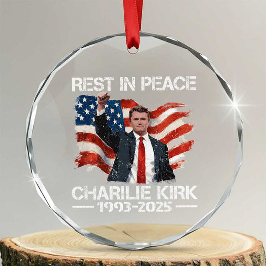 Rest in Peace Charlie Kirk Crystal Glass Ornament Memorial Tribute Charlie A True Patriot USA Flag TS10
