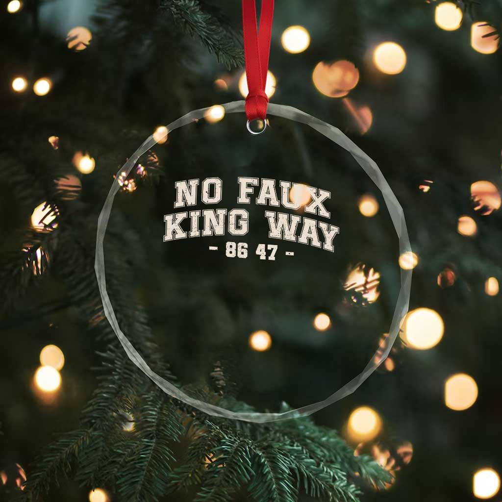 Snarky No Kings In America Crystal Glass Ornament No Faux King Way 86 47 Vintage Retro TS10