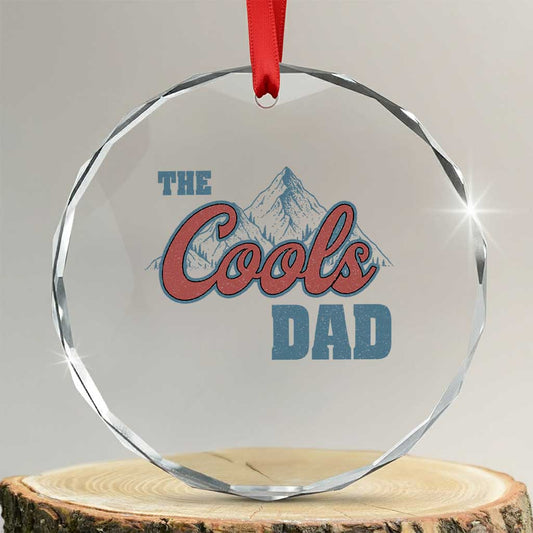 The Cool Dad Crystal Glass Ornament Fathers Day Gifts TS10