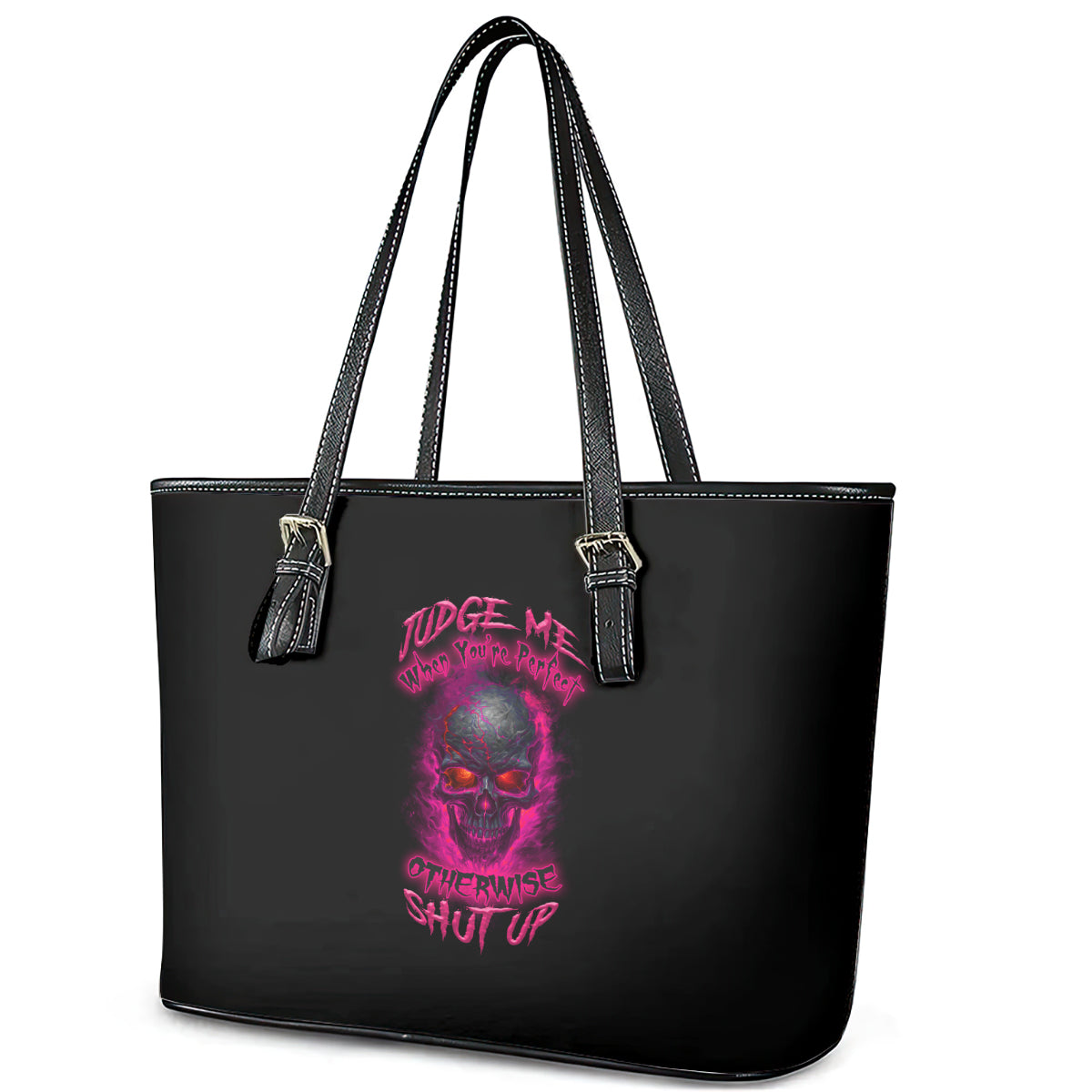 Judge Me When Yours Perfect Otherwise Shut Up Leather Tote Bag TS04
