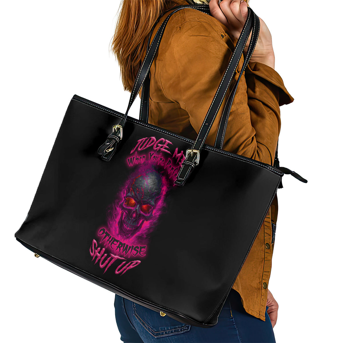 Judge Me When Yours Perfect Otherwise Shut Up Leather Tote Bag TS04