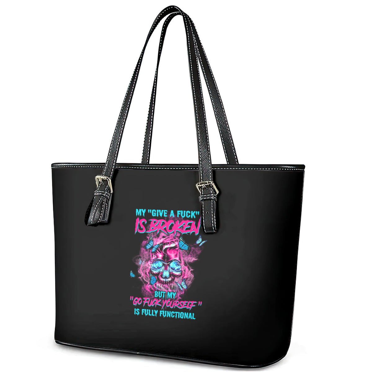 My Give A F Is Broken Leather Tote Bag TS04