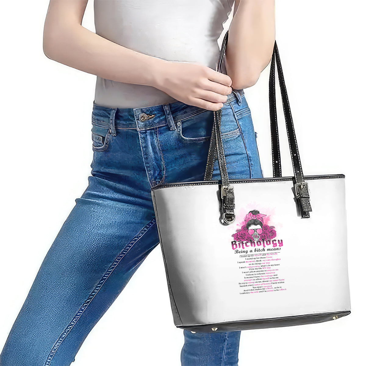 Bitchology Being A Bitch Means Leather Tote Bag TS04