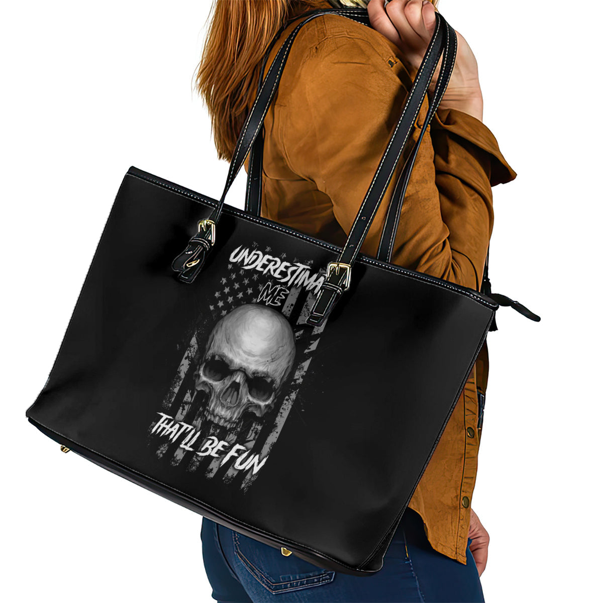 Underestimate Me That'll Be Fun Leather Tote Bag TS04