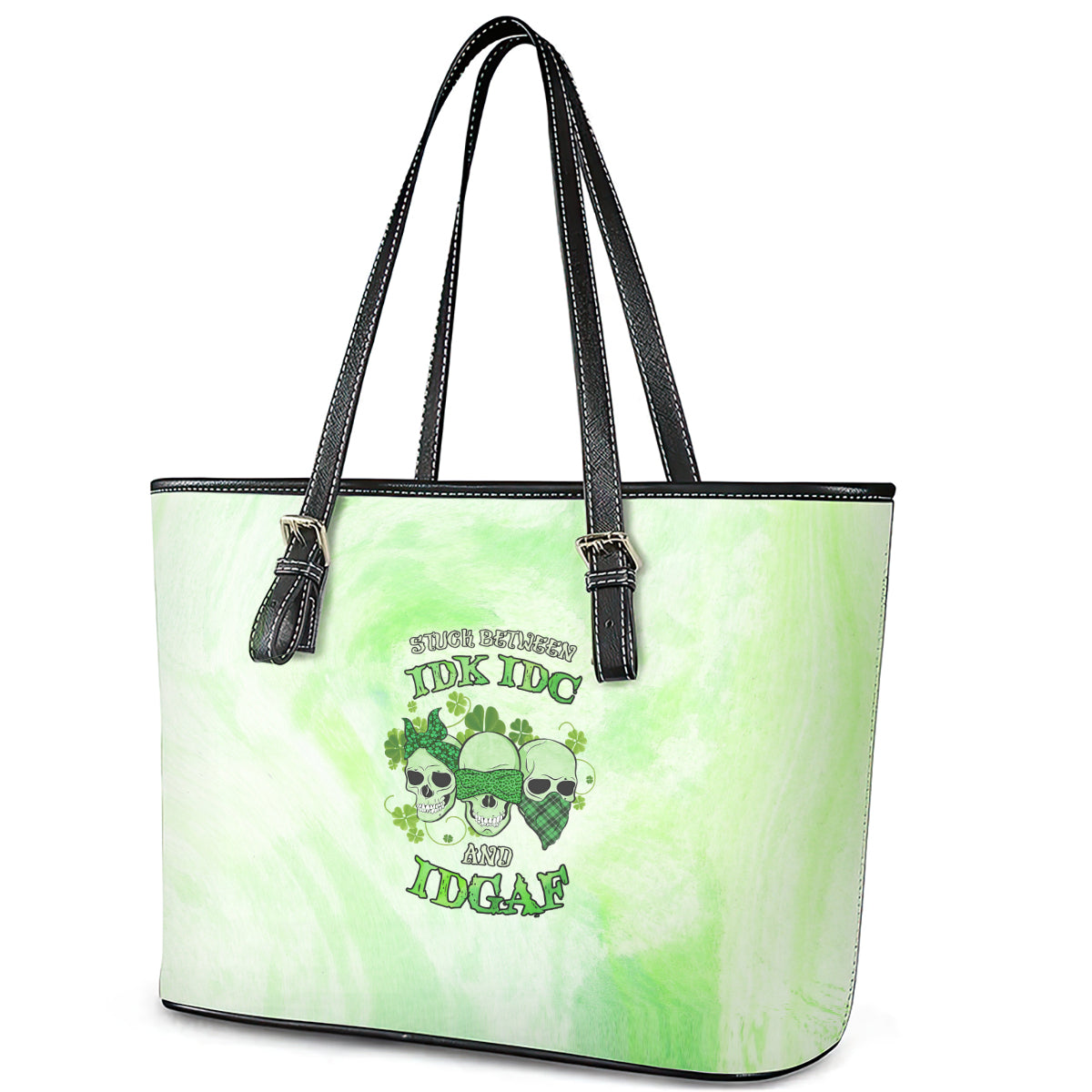Stuck Between Idk Idc And Idgaf Rose Skull Patrick's Day Leather Tote Bag TS04
