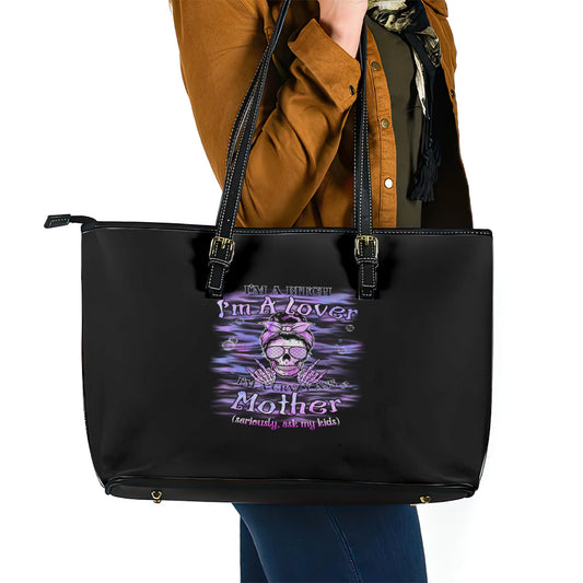 I'm A B I'm A Lover I'm A Crazy Mother Leather Tote Bag TS04