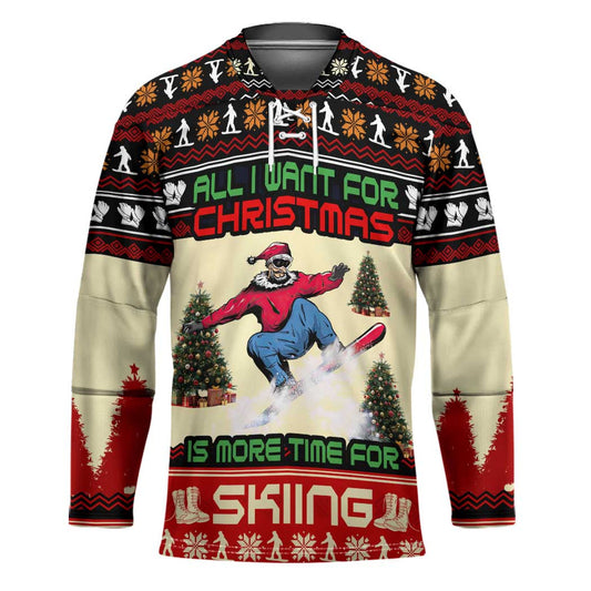 All I Want For Christmas Is Skiing Christmas Hockey Jersey Xmas Holiday Patterns TS04