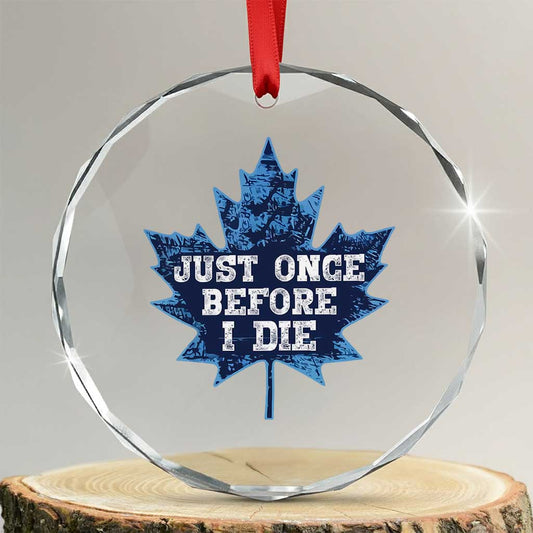 Vintage Canada Hockey Crystal Glass Ornament Toronto Just Once Before I Die Maple Leafs TS10